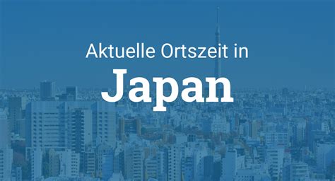 japan uhrzeit deutschland